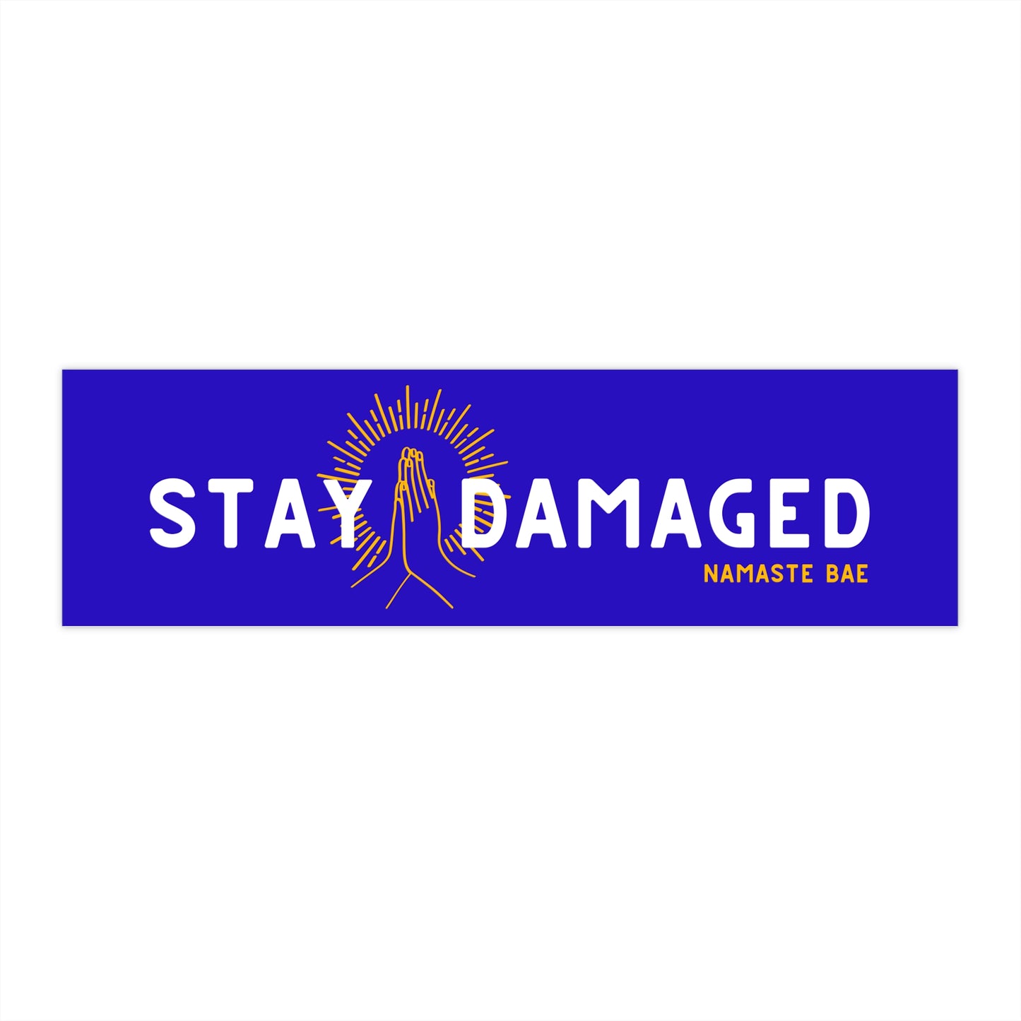 Blue Stay Damaged Bumper Sticker
